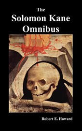 The Solomon Kane Omnibus