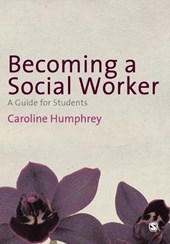 Becoming a Social Worker: A Guide for Students