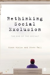 Rethinking Social Exclusion: The End of the Social?