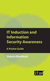 IT Induction and Information Security Awareness: A Pocket Guide