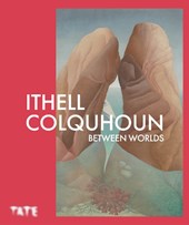 Ithell Colquhoun: Between Worlds
