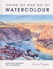 Taking the Fear Out of Watercolour