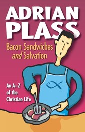 Bacon Sandwiches and Salvation