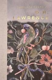 The Complete Poems of D.H. Lawrence