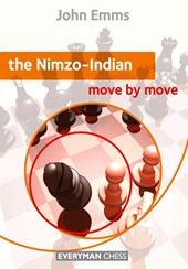 The Nimzo-Indian: Move by Move