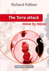 The Torre Attack: Move by Move