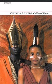 Collected Poems: Chinua Achebe
