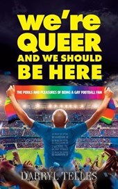 We're Queer And We Should Be Here