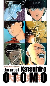 The Art of Katsuhiro Otomo