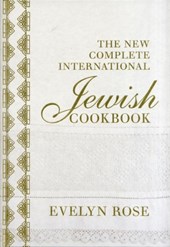 The New Complete International Jewish Cookbook
