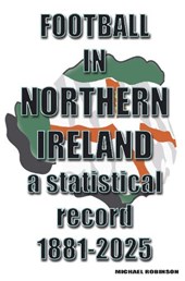 Football in Northern Ireland 1881-2025