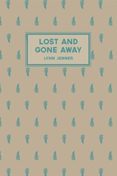 Lost and Gone Away