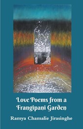 Love Poems from a Frangipani Garden