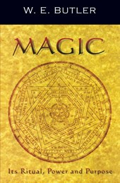 Magic, Its Ritual, Power and Purpose