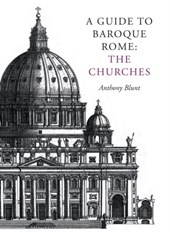 A Guide to Baroque Rome: The Churches