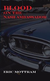 Blood on the Nash Ambassador