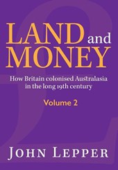 Land and Money Volume 2
