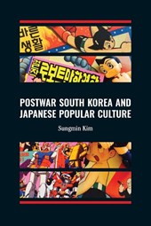Postwar South Korea and Japanese Popular Culture
