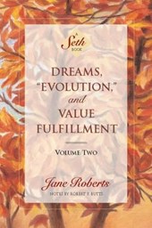 Roberts, J: Dreams, Evolution, and Value Fulfillment, Volume