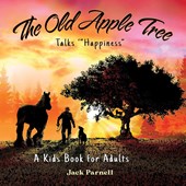 The Old Apple Tree Talks Happiness