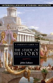 A Student's Guide to Study of History