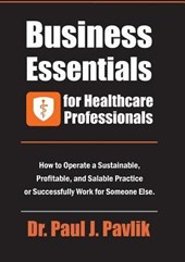 Business Essentials for Healthcare Professionals