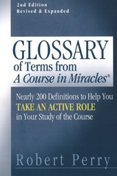 Glossary of Terms from 'A Course in Miracles'