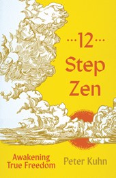 12-Step Zen: Pathways of Recovery