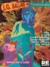 Ballard, J: J.G. Ballard Conversations