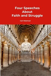 Four Speeches About Faith and Struggle