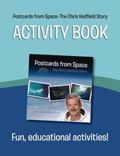 Postcards from Space: The Chris Hadfield Story: Activity Book