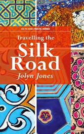 Travelling The Silk Road