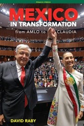 Mexico in Transformation - from AMLO to Claudia