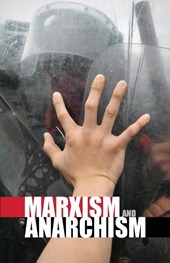 Marxism and Anarchism