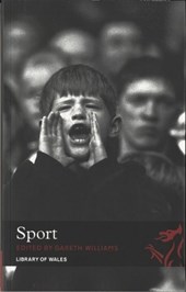 Library of Wales: Sport ? Library of Wales Anthology