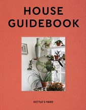 Kettle's Yard House Guidebook