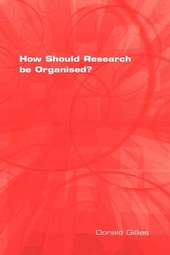 How Should Research be Organised?