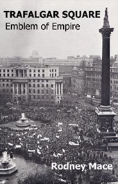 Mace, R: Trafalgar Square