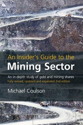 An Insider's Guide to the Mining Sector