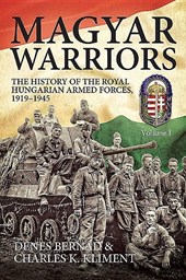 Magyar Warriors Volume 1