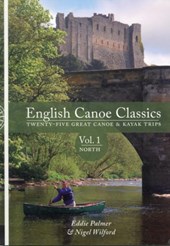 English Canoe Classics: Volume 1 North