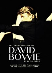 The Grand Illusion of David Bowie