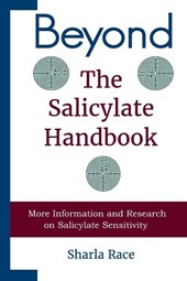 Beyond the Salicylate Handbook