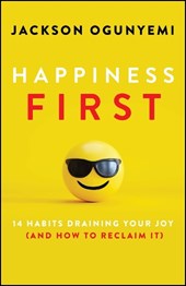 Happiness First