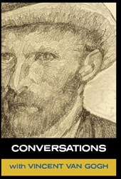 Conversations with Van Gogh