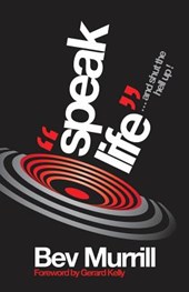 Speak Life: ...and shut the hell up!