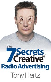 The 7 Secrets of Creative Radio Advertising