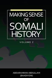 Making Sense of Somali History
