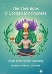 The Wee Book O'Scottish Mindfooness