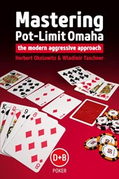 Mastering Pot-limit Omaha